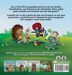 Zac el Zorrillo aprende a pedir perdón: Punk the Skunk Learns to Say Sorry (Spanish Edition): 1 (Zac E Sus Amigos)