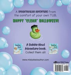 Bubble Head Boo!: Happy Clean Halloween! (A Bubble Head Adventure Book)