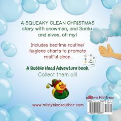 Bubble Head HO! HO! HO!: Merry Clean Christmas! (A Bubble Head Adventure Book)