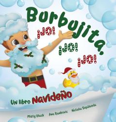 Burbujita ¡Jo! ¡Jo! ¡Jo!: Un libro navideño (Aventuras de Burbujitas)