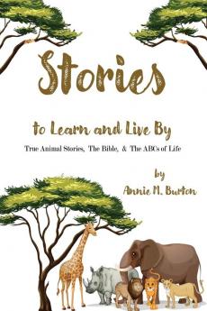 True Animal Stories; The Bible; and ABCs of Life