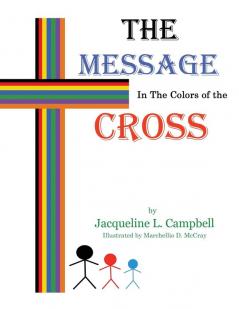 The Message In The Colors of The Cross