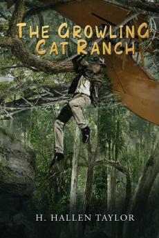 The Growling Cat Ranch: Book 1 of the Cody Hunter Series