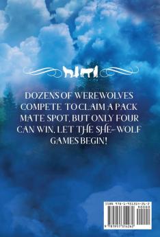 The She-Wolf Games: 1 (The Pack Mates of Lunar Crest)