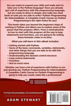 Python Programming for Intermediates: A Complete Crash Course on Python Programming