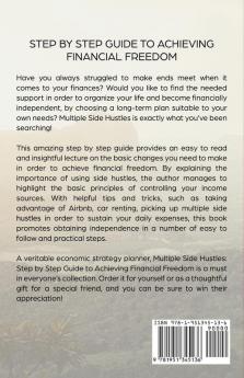 Multiple Side Hustles: Step by Step Guide to Achieving Financial Freedom