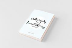 Calligraphy and Hand Lettering for Beginners