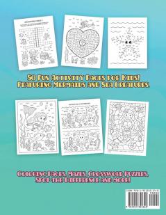 Mermaid Activity Book for Kids Ages 4-8: Fun Mermaid Activity Pages - Mazes Coloring Dot-to-Dots Puzzles and More!