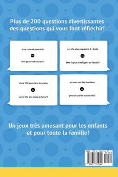 Tu préfères livre de jeux pour enfants: Questions amusantes difficiles stimulantes et hilarantes pour les enfants les adolescents et les adultes