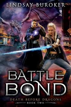 Battle Bond: 2 (Death Before Dragons)