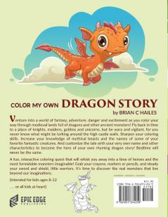 Color My Own Dragon Story: An Immersive Customizable Coloring Book for Kids (That Rhymes!): 3