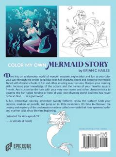 Color My Own Mermaid Story: An Immersive Customizable Coloring Book for Kids (That Rhymes!): 4