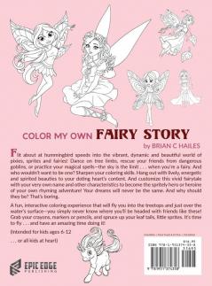 Color My Own Fairy Story: An Immersive Customizable Coloring Book for Kids (That Rhymes!): 6