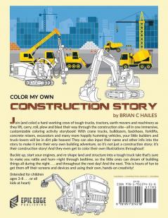 Color My Own Construction Story: An Immersive Customizable Coloring Book for Kids (That Rhymes!): 14