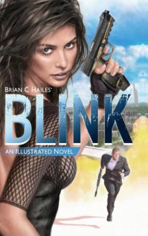 Blink: An Illustrated Spy Thriller Novel: 1