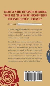 A Sword Song for Blood Roses: Poems and Prose