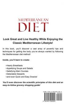 Mediterranean Diet: Step By Step Guide And Proven Recipes For Smart Eating And Weight Loss: 1 (Low Carb)