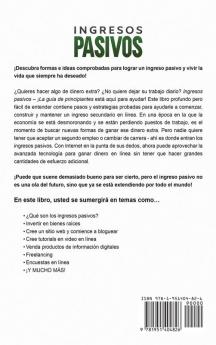 Ingresos Pasivos: Pasos y Estrategias Comprobadas para Ganar Dinero Mientras Duerme (Passive Income Spanish Version): 1 (Negocios En Línea)