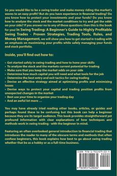 Swing Trading: A Beginner's Guide to Highly Profitable Swing Trades - Proven Strategies Trading Tools Rules and Money Management