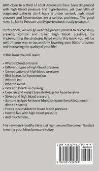 Blood Pressure: Blood Pressure Solution: The Ultimate Guide to Naturally Lowering High Blood Pressure and Reducing Hypertension (Blood Pressure Series) (Volume 1)