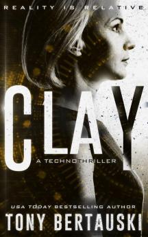 Clay: A Technothriller: 2 (Halfskin)