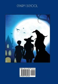 Charm School: A Witches Three Cozy Mystery: 1 (The Witches Three Cozy Mystery)