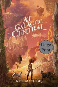 At Galactic Central: 6 (Travels of Scout Shannon)