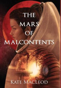 The Mars of Malcontents