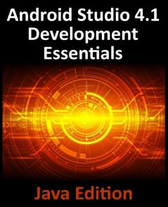Android Studio 4.1 Development Essentials - Java Edition