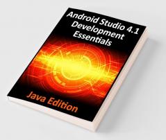 Android Studio 4.1 Development Essentials - Java Edition