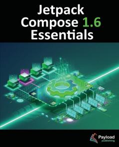 Jetpack Compose 1.6 Essentials