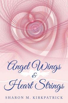 Angel Wings & Heart Strings