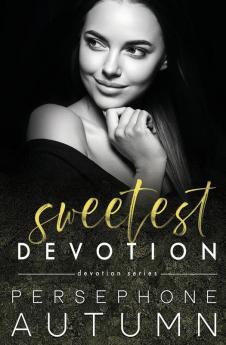 Sweetest Devotion