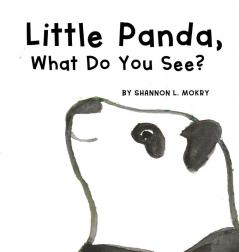 Little Panda What Do You See?
