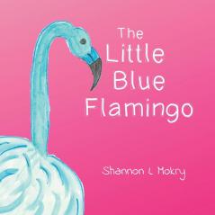 The Little Blue Flamingo