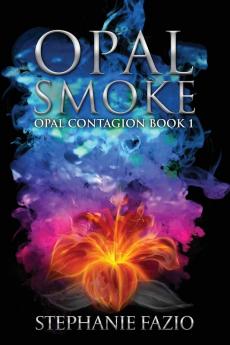 Opal Smoke (Opal Contagion)