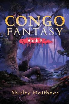 Congo Fantasy: Book 2