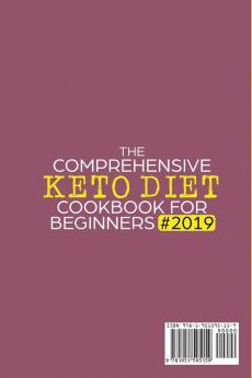 The Comprehensive Keto Diet Cookbook for Beginners: Jump Start Guide with Delectable Fast & Easy Recipes for Busy lifestyles - Lose up to 7ltb/week with the 21-Day Program for rapid weight loss