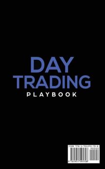 Day trading Playbook: Intermediate Guide to the Best Intraday Strategies & Setups for profiting on Stocks Options Forex and Cryptocurrencies. Build ... weeks!: 4 (Trading Online for a Living)