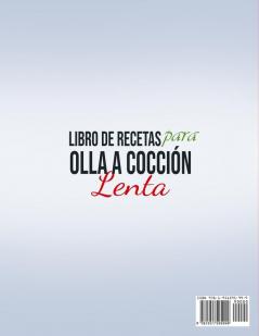 Dieta Cetogénica - Libro de Recetas para Olla a Cocción Lenta: 250 Recetas Rápidas y Fáciles de 5-Ingredientes para Novatos y Avanzados Plan de ... semanas - Pierda hasta 16 libras! (Easy Keto)