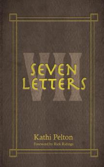 SEVEN LETTERS