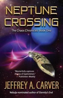 Neptune Crossing: 1 (Chaos Chronicles)