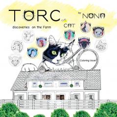 TORC the CAT discoveries on the Farm Coloring Book: 3