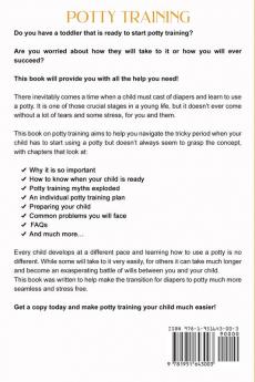 Potty Training in 5 Day: The Complete Guide to Potty Training A Step-by-Step Plan for a Clean Break from Dirty Diapers