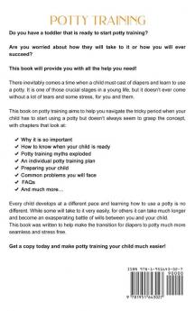 Potty Training in 5 Day: The Complete Guide to Potty Training A Step-by-Step Plan for a Clean Break from Dirty Diapers