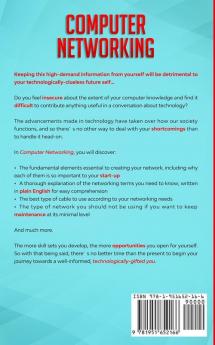 Computer Networking: The Complete Beginner's Guide to Learning the Basics of Network Security Computer Architecture Wireless Technology and Communications Systems (Including Cisco CCENT and CCNA)