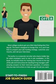 Start-to-Finish Job Search Guide - College Student Edition: How to Land Your Dream Job Before You Graduate from College