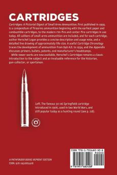 Cartridges: A Pictorial Digest of Small Arms Ammunition