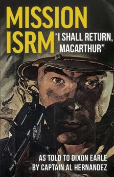 Mission ISRM I Shall Return MacArthur