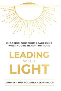 Leading with Light